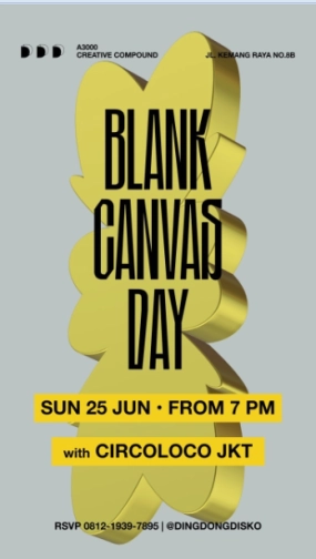 DING DONG DISCO JAKARTA - BLANK KANVAS DAY