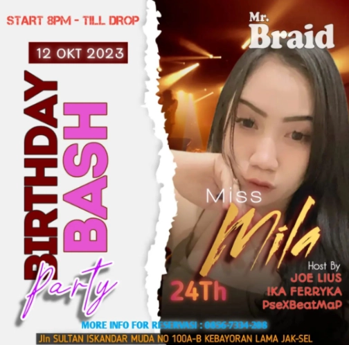 MR BRAID JAKARTA - BIRTHDAY BASH PARTY