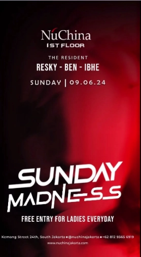 NU CHINA JAKARTA - SUNDAY MADNESS