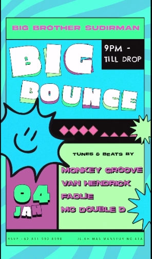 BIG BROTHER SUDIRMAN - BIG BOUNCE