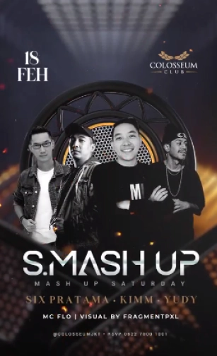 COLOSSEUM JAKARTA - S.MASH UP