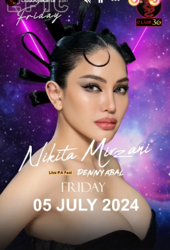 CLUB 36 JAKARTA - 𝔼ℙ𝕀ℂ 𝔽ℝ𝕀𝔻𝔸𝕐 with 𝙉𝙄𝙆𝙄𝙏𝘼 𝙈𝙄𝙍𝙕𝘼𝙉𝙄