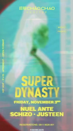 CHAO CHAO JAKARTA - SUPER DYNASTY