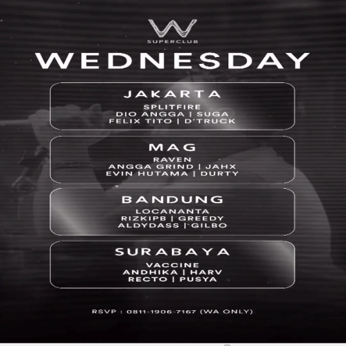 W SUPERCLUB MAG JAKARTA - WEDNESDAY