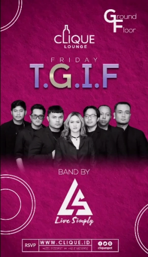 CLIQUE SPOT JAKARTA - T.G.I.F