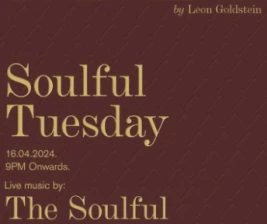 XXX BY LEON GOLDSTEIN JAKARTA  SOULFUL TUESDAY