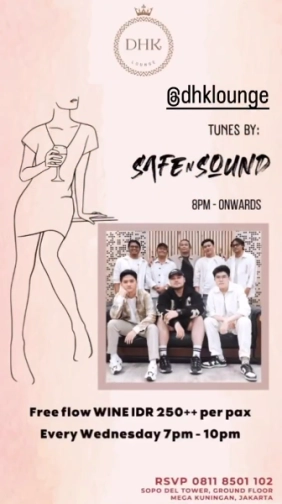 DHK LOUNGE JAKARTA - SAFE N SOUND