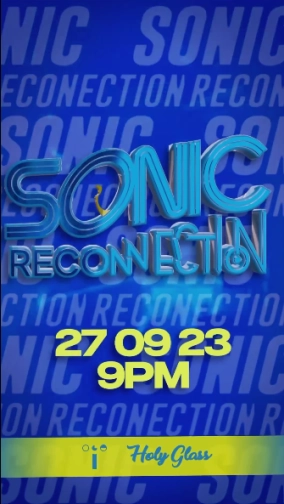 HOLY GLASS BEKASI - SONIC RECONNECTION