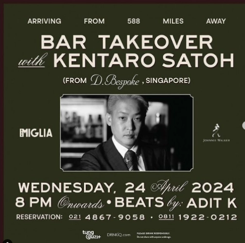 BAR MIGLIA JAKARTA - BAR TAKEOVER WITH KENTARO  SATOH