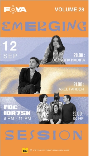 FOYA JAKARTA - EMERGING SESSION VOL 28