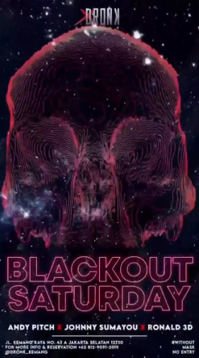 XDRONK JAKARTA - BLACKOUT SATURDAY