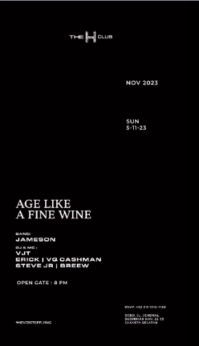 THE H CLUB SCBD JAKARTA - AGE LIKE A FINE WINE