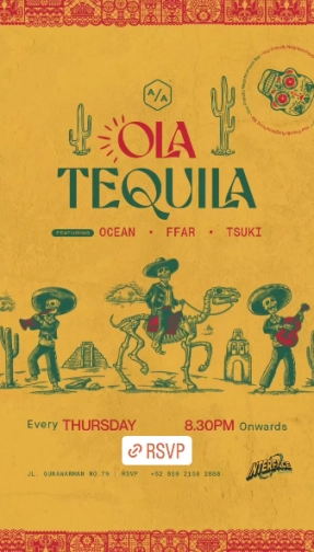 A/A BAR JAKARTA - OLA TEQUILA