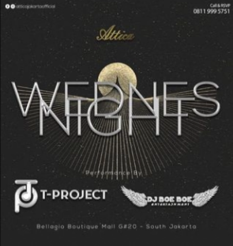 ATTICA JAKARTA - WEDNES NIGHT