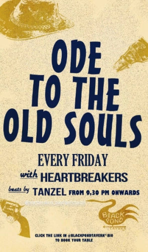 BLACK POND TAVERN JAKARTA - ODE TO THE OLD SOULS