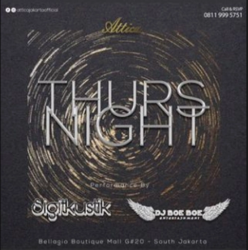 ATTICA JAKARTA - THURS NIGHT