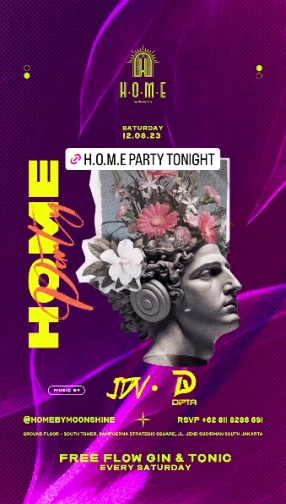 HOME BY MOONSHINE JAKARTA - HOME PARTY