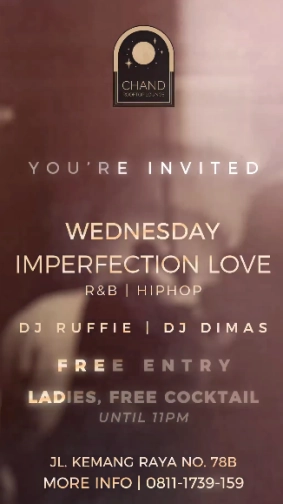 CHAND ROOFTOP LOUNGE JAKARTA - WEDNESDAY IMPERFECTION LOVE