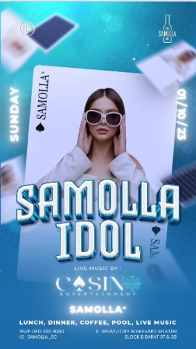 SAMOLLA CAFE & POOL JAKARTA - SAMOLLA IDOL