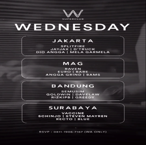 W SUPERCLUB GATSU JAKARTA - WEDNESDAY