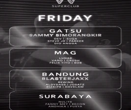 W SUPERCLUB MAG JAKARTA  FRIDAY