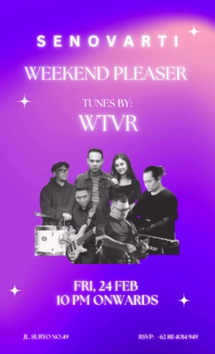 SENOVARTI JAKARTA - WEEKEND PLEASER 