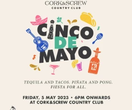 CORKSCREW COUNTRY CLUB  CINCO DE MAYO