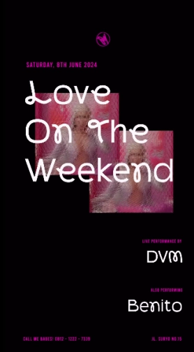 MS JACKSON JAKARTA - LOVE ON THE WEEKEND