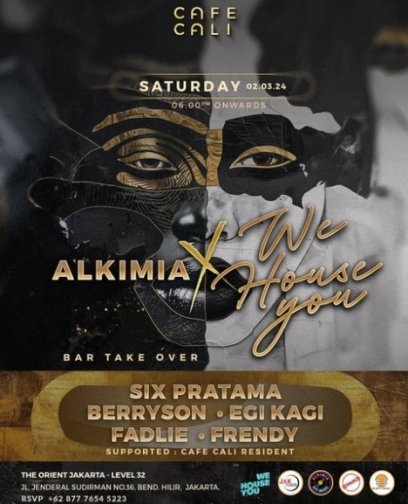 CAFE CALI JAKARTA - ♠️ ALKIMIA X WE HOUSE YOU♠️