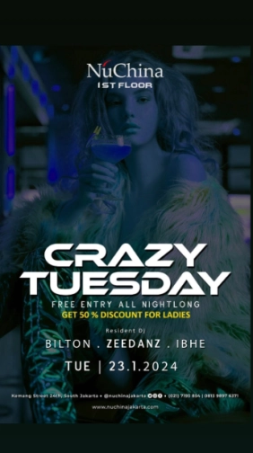 NU CHINA JAKARTA - CRAZY TUESDAY