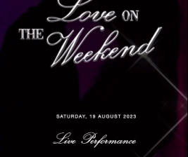 MS JACKSON JAKARTA  LOVE ON THE WEEKEND