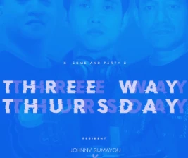 XDRONK JAKARTA  THREE WAY THURSDAY