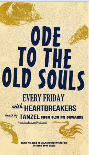 BLACK POND TAVERN JAKARTA - ODE TO THE OLD SOULS