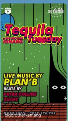 BIG BROTHER KEMANG - TEQUILA TUESDAY