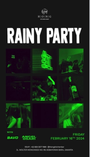 HONG KITCHEN & BAR KEBAYORAN BARU - RAINY PARTY