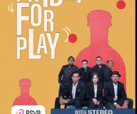 MR FOX JAKARTA  FRIDAY FOR PLAY