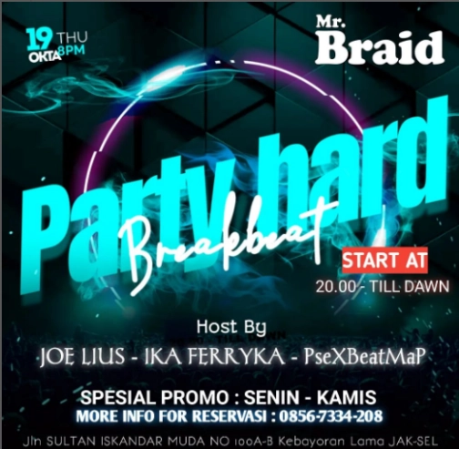 MR BRAID JAKARTA - PARTY HARD BREAKBEAT