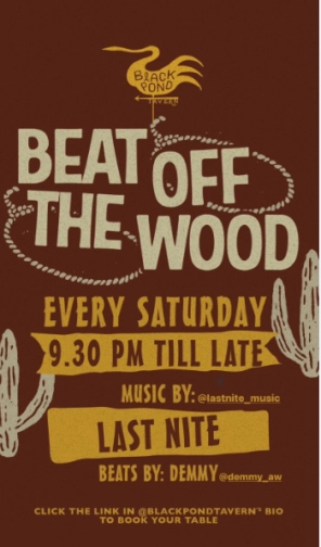 BLACK POND TAVERN JAKARTA - BEAT OFF THE WOOD