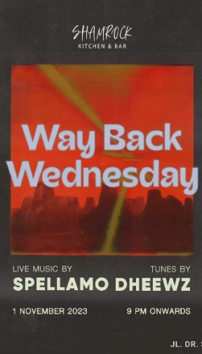 SHAMROCK JAKARTA - WAY BACK WEDNESDAY