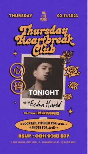 WA CHU WANT JAKARTA - THURSDAY HEART BREAK CLUB