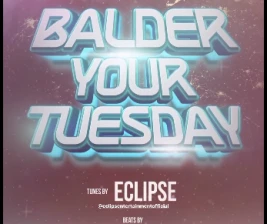 ODIN JAKARTA  BALDER YOUR TUESDAY