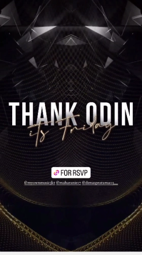 ODIN JAKARTA - THANK ODIN ITS FRIDAY