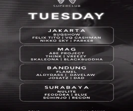 W SUPERCLUB GATSU JAKARTA  TUESDAY