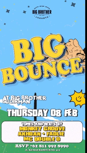 BIG BROTHER SUDIRMAN - BIG BOUNCE