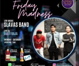 URBAN PLACE JAKARTA  FRIDAY MADNESS