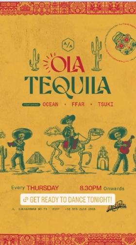 A/A BAR JAKARTA - OLA TEQUILA