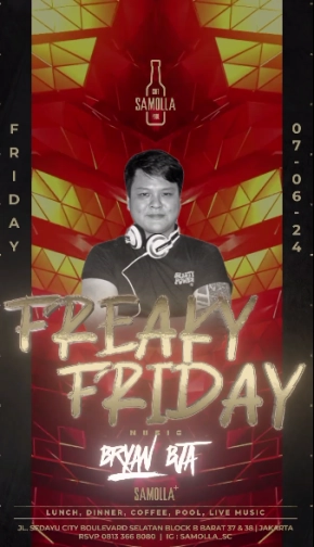 SAMOLLA CAFE & POOL JAKARTA - FREAKY FRIDAY