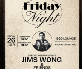 1920 LOUNGE JAKARTA  FRIDAY NIGHT