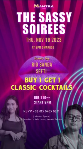 MANTRA LOUNGE JAKARTA - THE SASSY SOIREES