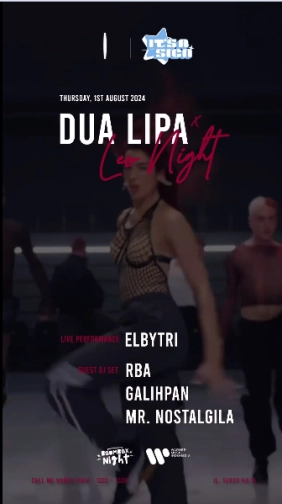 MS JACKSON JAKARTA - DUA LIPA LEO NIGHT